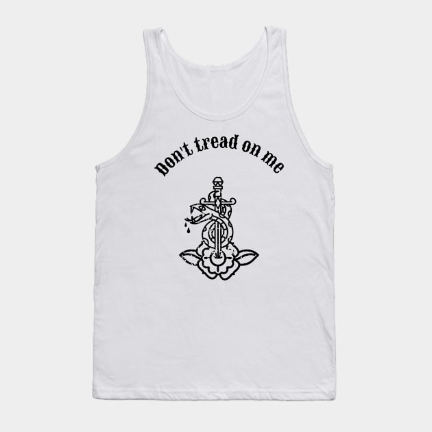 d'ont tread on me Tank Top by FUNNY LIFE
